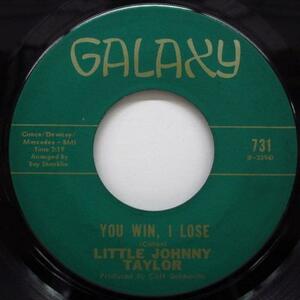 LITTLE JOHNNY TAYLOR (リトル・ジョニー・テイラー) -You Win, I Lose / Nightingale Melody (US オリジナル 7)