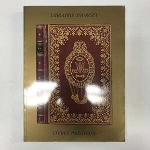 目録　Manuscrits Et Livres Precieux - Librairie Patrick Et Elisabeth Sourget - Catalogue N°XXXⅢ　gg00350_fb4