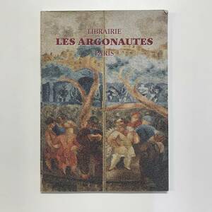 稀覯本目録　LIBRAIRIE LES ARGONAUTES PARIS 　t00431_fb7