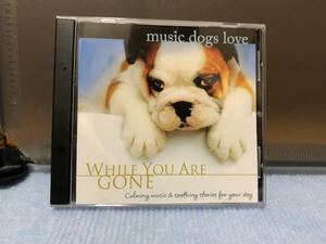 Bradley Joseph - Music Dogs Love: While You Are Gone CD アルバム 輸入盤　犬　留守番　ヒーリングCD