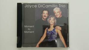 Joyce DiCamillo Trio / Moment to Moment / Seaside RECORDINGS / SSJD150 / CD