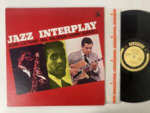 JOHN COLTRANE - MAL WALDRON - KENNY BURRELL / JAZZ INTERPLAY MJ-7121 PRESTIGE