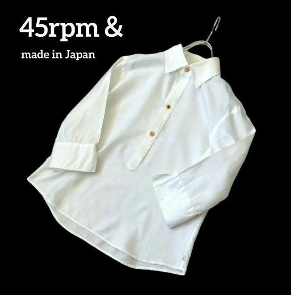 45rpm& 七分袖プルオーバーシャツ ホワイト 2(M)日本製