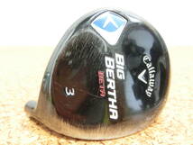 ヘッドのみ 接着タイプ♪Callaway キャロウェイ BIG BERTHA BETA フェアウェイウッド 3W 176cc ロフト角 16° 重量 205g 中古品♪R0242_画像1