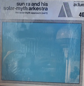 【LP】Sun Ra & His Solar-Myth Arkestra/The Solar-Myth Approach Vol. 1 仏盤