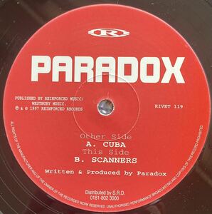 Paradox / Cuba / Scanners ◎ Drum&Bass / Drum'n'Bass / Jungle / Reinforced Records RIVET 119 