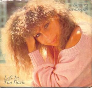 C00197482/EP/Barbra Streisand「Left In The Dark/Here We Are At Last(1984年：38-04605)」