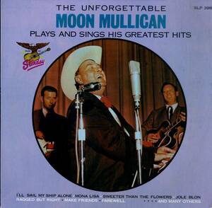 A00561684/LP/Moon Mullican「The Unforgettable Moon Mullican Plays And Sings His Greatest Hits」