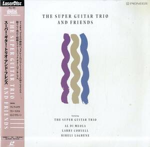 B00173278/LD/アル・ディメオラ / ラリー・コリエル / ビレリ・ラグレーン「The Super Guitar Trio And Friends / Di Meola-Coryell-Lagr