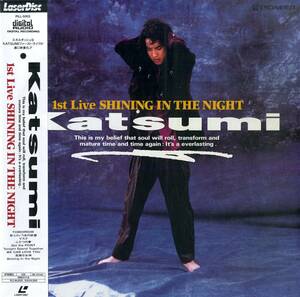 B00179428/LD/Katsumi「1st Live Shining In The Night」
