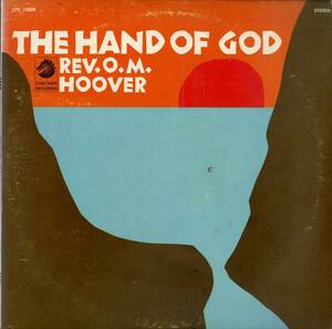 A00498778/LP/REV.O.M.HOOVER「The Hand Of God (LPS-10028・レリジャス・サーモン・説教)」