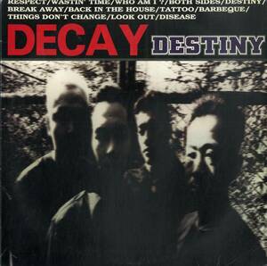 A00472095/LP/DECAY(ディケイ)「Destiny (1999年・SH-011・ハードコアパンク・PUNK)」