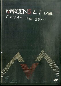G00032335/DVD/MAROON5「MAROON5 Live FRIDAY the 13th」