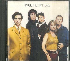 D00108529/CD/パルプ(PULP)「His N Hers (1994年・314-524-006-2・ブリットポップ・オルタナ)」