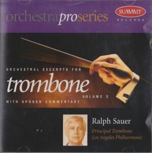 中古CD　ORCHESTRAL EXCERPTS FOR TROMBONE, Vol. 2 / Ralph Sauer