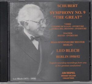 [CD/Archipel]シューベルト:交響曲第9番ハ長調D.944他/L.ブレッヒ&ベルリン放送交響楽団 1950.6.4他
