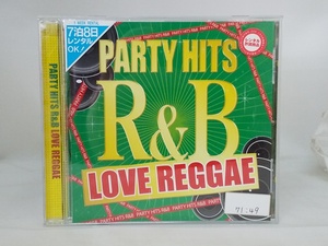 【送料無料】cd43618◆PARTY HITS R&B -LOVE REGGAE-＜国内盤＞/レンタル落ち【CD】