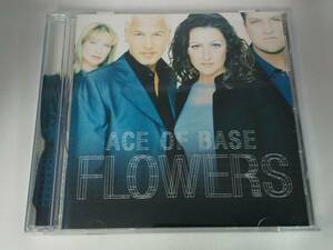 cd42256【CD】Flowers＜輸入盤＞/Ace of Base（エイス・オブ・ベイス）/中古CD