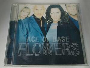 cd42282【CD】Flowers＜輸入盤＞/Ace Of Base（エイス・オブ・ベイス）/中古CD