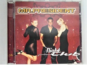 cd42786【CD】Night Club＜輸入盤＞/MR.PRESIDENT/中古CD