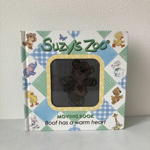 Suzy's Zoo MOVING BOOK : Boof has a warm heart