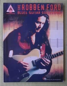 ロベン・フォード ブルース・ギター・コレクション TAB譜付ギタースコア　♪良好♪ 送料185円　Robben Ford Blues Guitar Collection