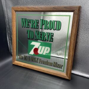 [送料無料]7UP　パブミラー　USA　アンティーク　ヴィンテージ　We're Proud to Serve　広告　ミラー　販促