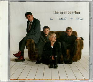 クランベリーズ　The Cranberries Usher【No Need to Argue】輸入盤★CD