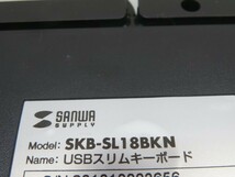 ★SANWA SUPPLY SKB-SL18BKN USBスリムキーボード サンワサプライ PC用品 動作品 94717★！！_画像7