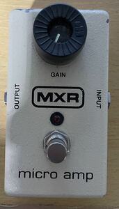 MXR micro amp 