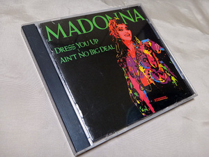 マドンナ Madonna Dress You Up - Ain't No Big Deal 国内盤CD 28XD-456 帯なし 中古品 