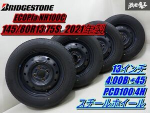 ●【走行OK! 残量 約5.3ｍｍ!】 ブリヂストン エコピア NH100C 145/80R13 75S 2021年製 スチール 13インチ 4.00B +45位 PCD100 4H 棚O-5