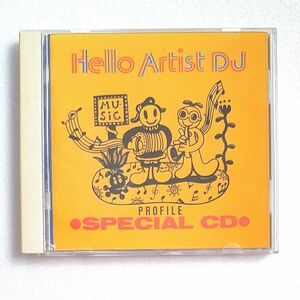 Hello Artist DJ/スペシャルCD 非売品