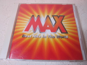 【CD】MAX ー ベスト・ヒッツ・イン・ザ・ワールド ー