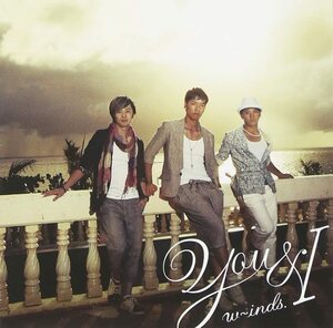 CD070★YOU & I　(通常盤B)★ w-inds.