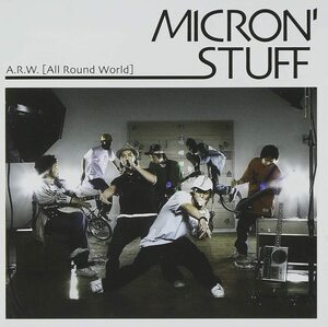 CD016★A.R.W.(All Round World)★MICRON’ STUFF