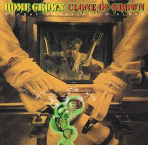 CD023★Clone of Grown★HOME GROWN