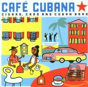 CD079★Cafe Cubana★V.A.