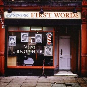 CD048★Famous First Words★Viva Brother