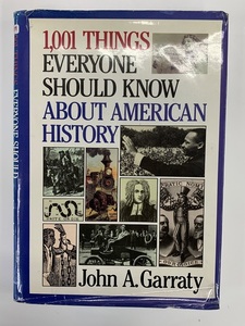◆Hon201◆1001 THINGS EVERYONE SHOULD KNOW ABOUT A ハード　英語版 John A. Garraty (著)