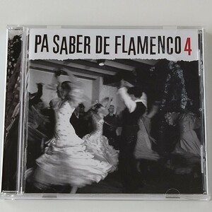 パ・サベール・デ・フラメンコ4/PA SABER DE FLAMENCO4/パコ・デ・ルシア/ミシェル・カミロ/トマティート/アントニオ・マイレーナ