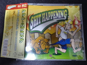 SHIT HAPPENING（シット・ハプニング）「SHIT HAPPENING」2010年帯付UXCL-0027