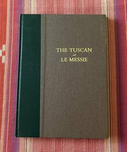 『THE TUSCAN and LE MESSIE』（トスカーナとル・メッシー）1690年製作ストラディバリ（ヴァイオリン）[稀覯本]