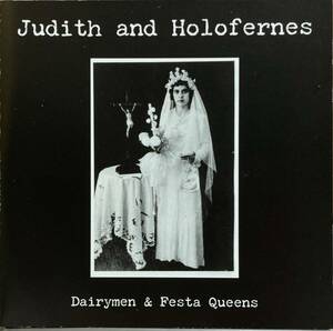 (C30H)☆米インディー/ジュディス・アンド・ホロフェルネス/Judith And Holofernes/Dairymen & Festa Queens/ファド☆