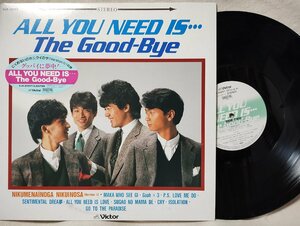 ★★THE GOOD-BYE ALL YOU NEED IS★野村義男在籍★アナログ盤★685fp