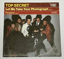 ドイツ盤 TOP SECRET Let Me Take Your Photograph (’81) ７インチ オリジナル ZB 5398 パンク天国 KBD パワーポップ NEW WAVE_画像1