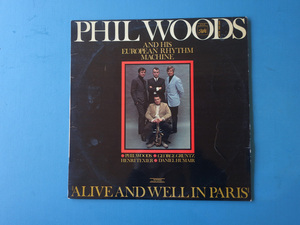 仏 オリジナル盤 Phil Woods and His European Rhythm Machine「Alive and Well In Paris」SPTX 340.844 Pathe