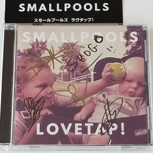 スモールプールズ/ラヴタップ！(SICP-4449)SMALLPOOLS/LOVETAP!/2015年デビューアルバム/シンセ/エレ・ポップ・ロック/サイン入り