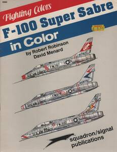 Fighting Colors, F-100 Super Sabre in Color