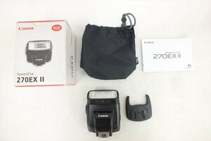 ◆ Canon キャノン 270EX II ストロボ 中古 現状品 240509G3009